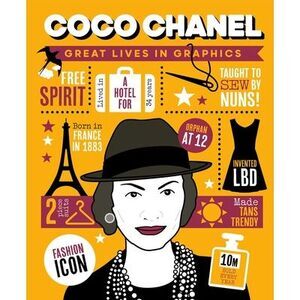 Great Lives in Graphics: Coco Chanel -- Button Books